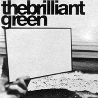 Brilliant Green - The Brilliant Green