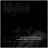 InThyFlesh - Lechery Maledictions