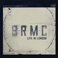Black Rebel Motorcycle Club - Live in London