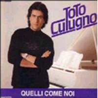 Toto Cutugno - Quelli come noi (Single)