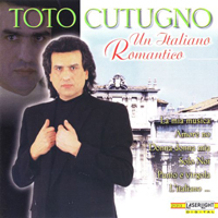 Toto Cutugno - Un Italiano Romantico