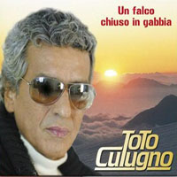 Toto Cutugno - Un Falco In Gabbia
