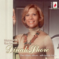 Shore, Frances Rose (Dinah) - Moments Like These (Reissue)