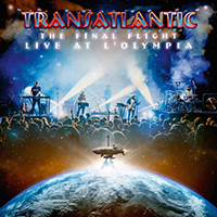 TransAtlantic - The Final Flight: Live at L'Olympia (CD 1)