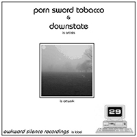 Porn Sword Tobacco - Untitled (EP) (Split with Downstate)