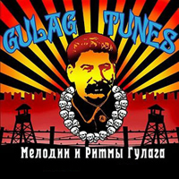 Gulag Tunes - Gulag Tunes -    