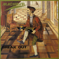 Machiavel - Break Out