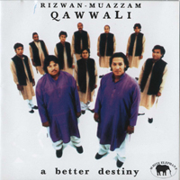 Rizwan-Muazzam Qawwali - A Better Destiny