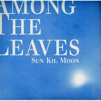 Sun Kil Moon - Among The Leaves (Bonus CD)