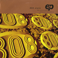 808 State - The Extended Pleasure Of Dance EP