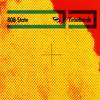 808 State - Timebomb (Single)