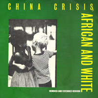 China Crisis - African & White (12