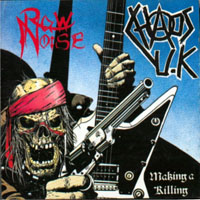 Chaos UK - Chaos UK & Raw Noise - Making A Killing