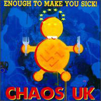Chaos UK - Enough To Make You Sick