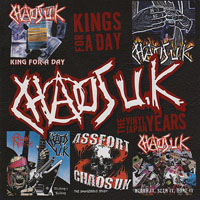 Chaos UK - Kings For A Day: The Vinyl Japan Years (CD 1)