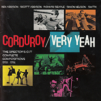 Corduroy - Very Yeah - The Directors Cut: Complete Compositions 1992-1996 (CD 1: Dad Man Cat)