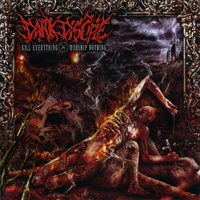 Dark Disciple - Kill Everything - Worship Nothing