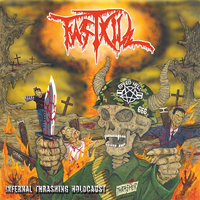 Fastkill - Infernal Thrashing Holocaust