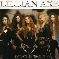 Lillian Axe - Out Of The Darkness - Into The Light (Best Of 1987-1989)