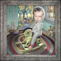 Cloud Cult - Advice From The Happy Hippopotamus