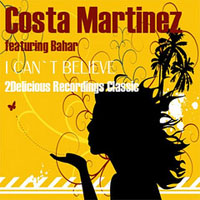 Costa Martinez - I Can't Believe