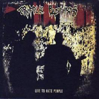 Cripple Bastards - Live To Hate People II/I