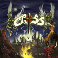 Cross (USA) - Metal From Above (Re-issue 2007)