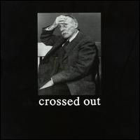 Crossed Out - Discography: 1990-1993