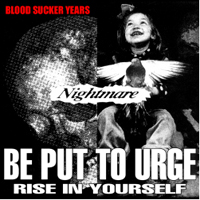 Nightmare (JPN, Osaka) - Bloodsucker Years