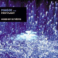 Tiësto - Magik, Vol. 1  First Flight