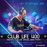 Tiësto - Club Life 400 (2014-11-30): Hour 1