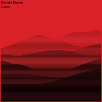 Christy Moore - Listen