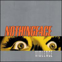 NothingFace - Violence