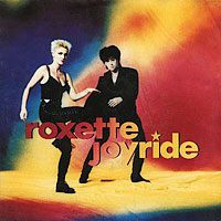 Roxette - Joyride (Single)