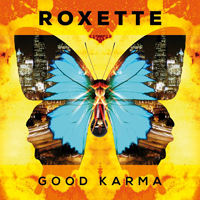 Roxette - Good Karma