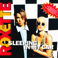 Roxette - Sleeping In My Car (Single)