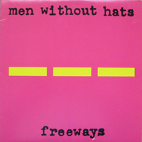 Men Without Hats - Freeways (EP)