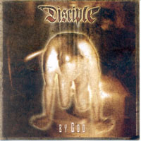 Disciple - By God