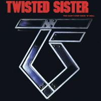 Twisted Sister - You Can't Stop Rock 'n' Roll (Remasters 1999)