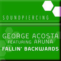 George Acosta - George Acosta feat. Aruna - Fallin Backwards (Remixes) 