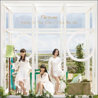Perfume - Relax In The City / Pick Me Up  (Single)