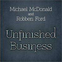Michael McDonald - Unfinished Business (EP)