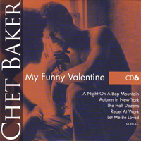 Chet Baker - My Funny Valentine (CD 6)
