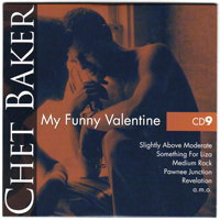 Chet Baker - My Funny Valentine (CD 9)