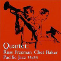 Chet Baker - Chet Baker Quartet feat. Russ Freeman