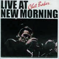 Chet Baker - Live At New Morning