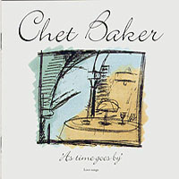 Chet Baker - As Times Goes By