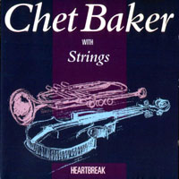 Chet Baker - Chet Baker with Strings, 1986-88