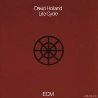 Dave Holland Trio - Life Cycle