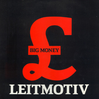 Leitmotiv - Big Money